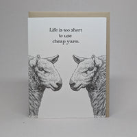Life is too Short to Use Cheap Yarn