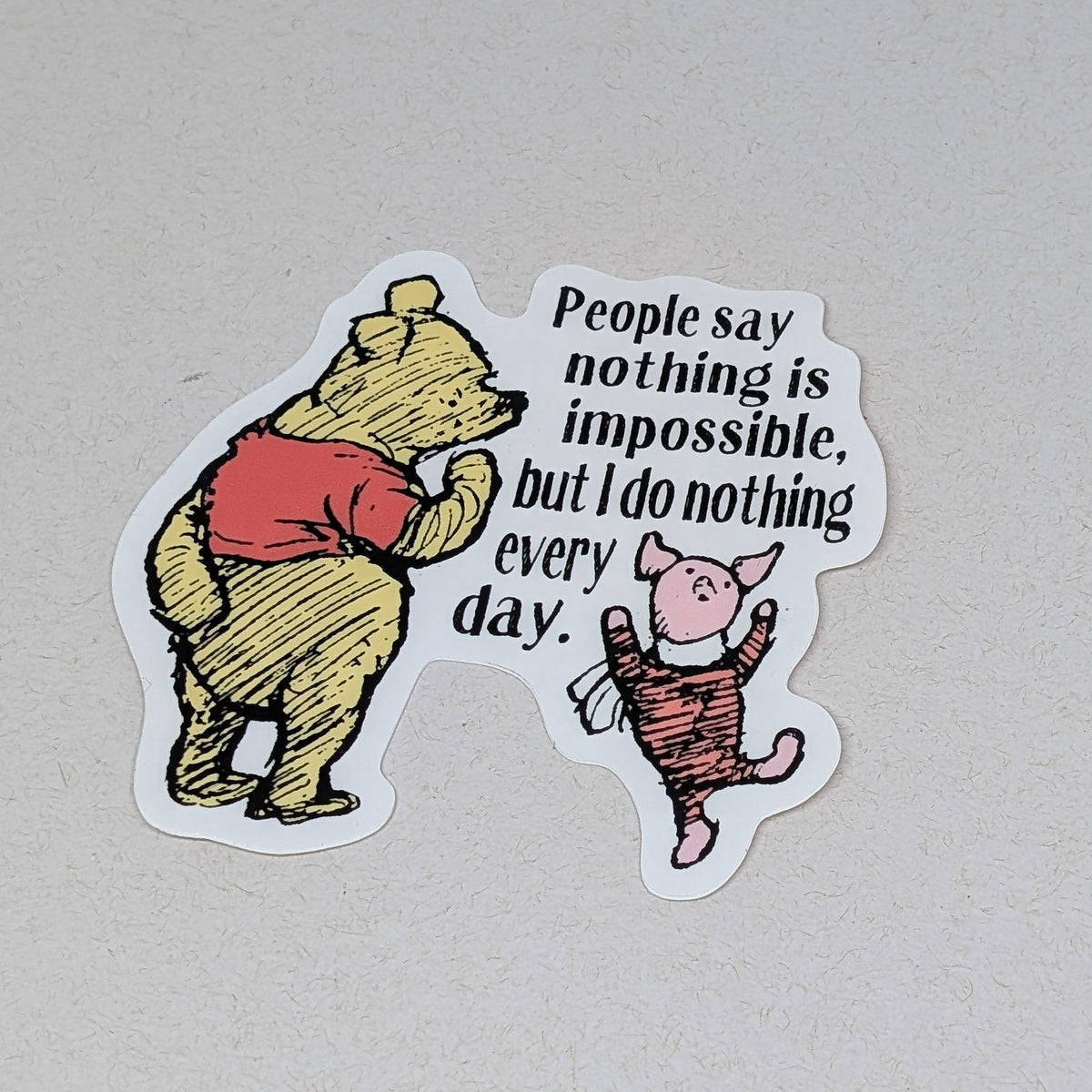 Piglet and Pooh - Do Nothing (Sticker)
