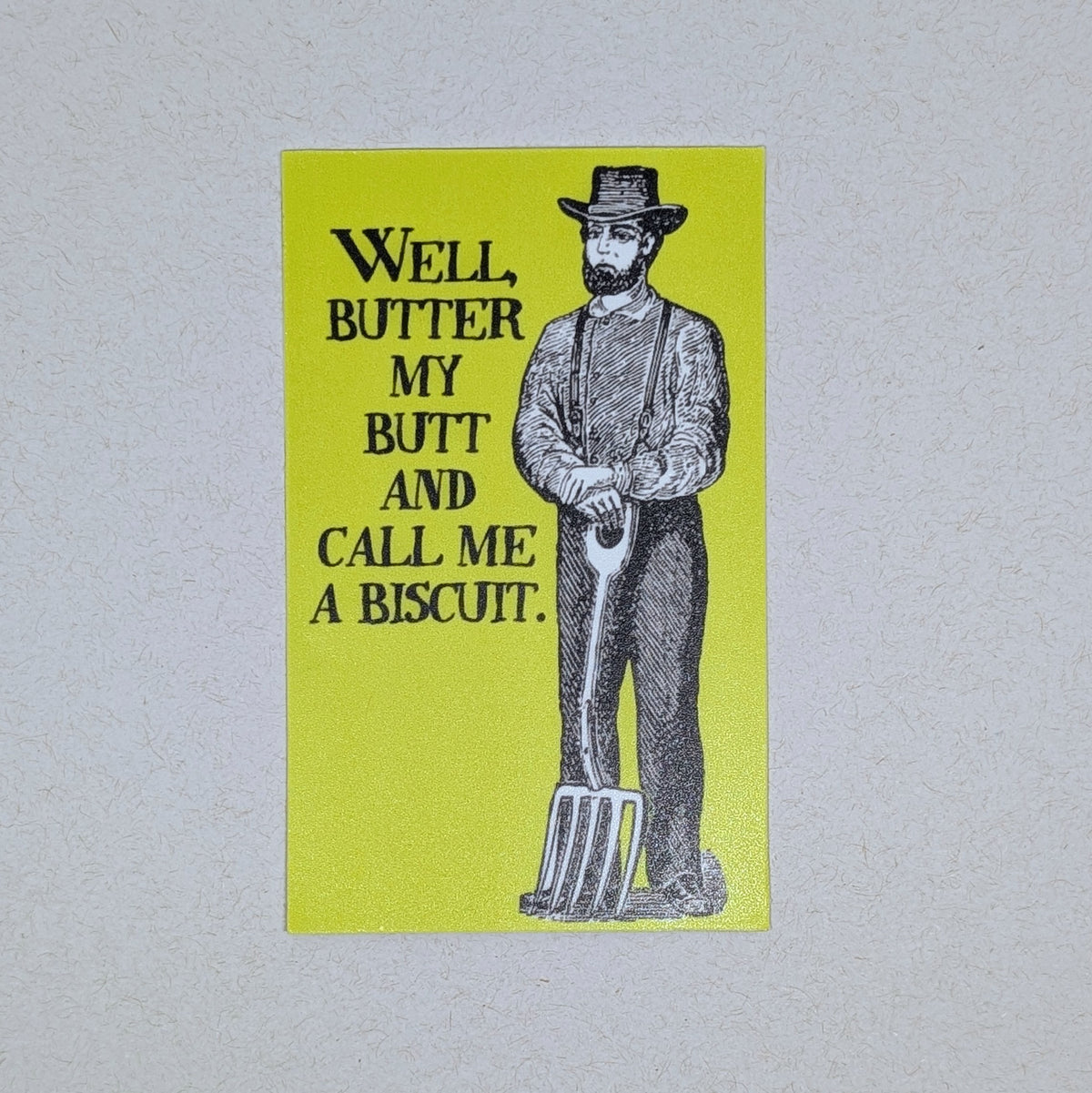Butter my Butt (Sticker)