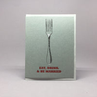 Eat Drink and Be Married