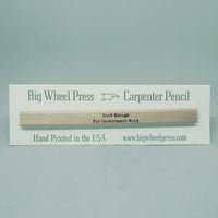 Good Enough for Gov't Work - Carpenter Pencil